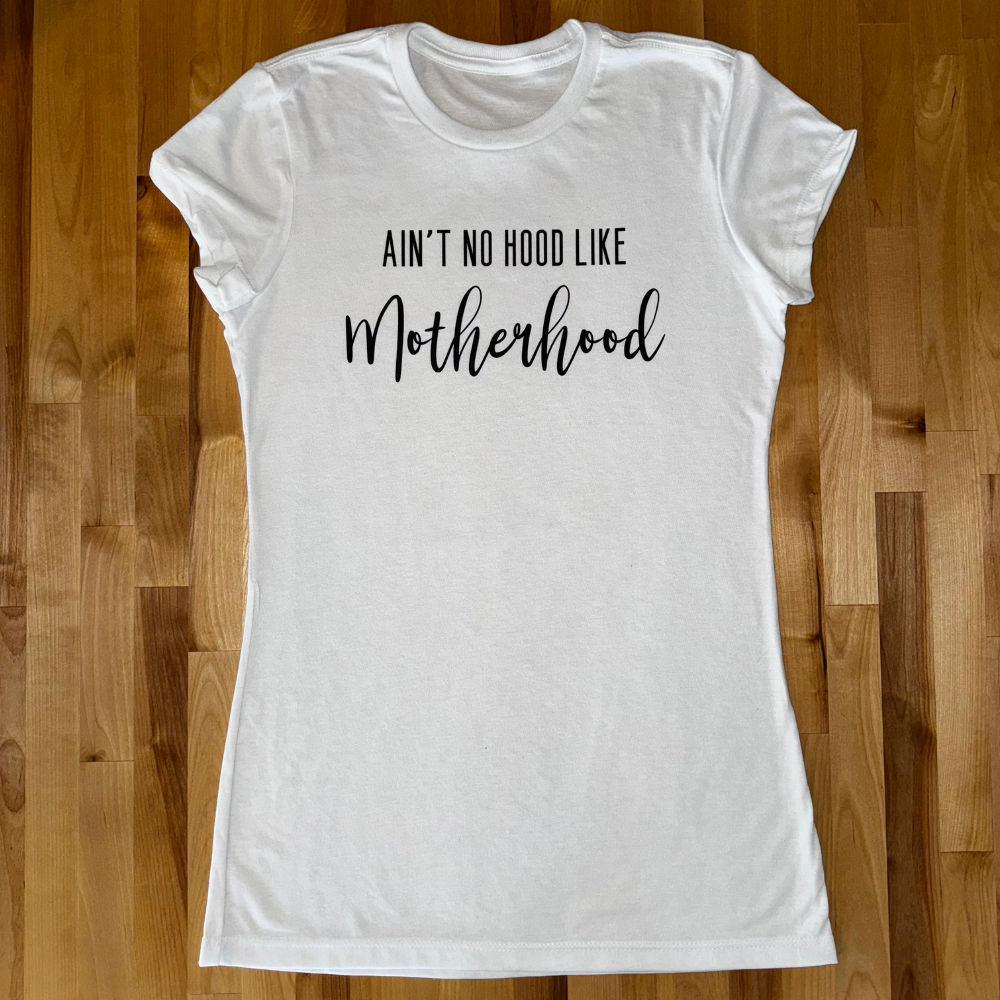 Aint No Hood Ladies Fitted Tee