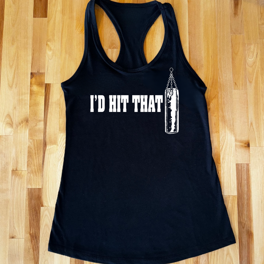I'd Hit That Ladies Tank