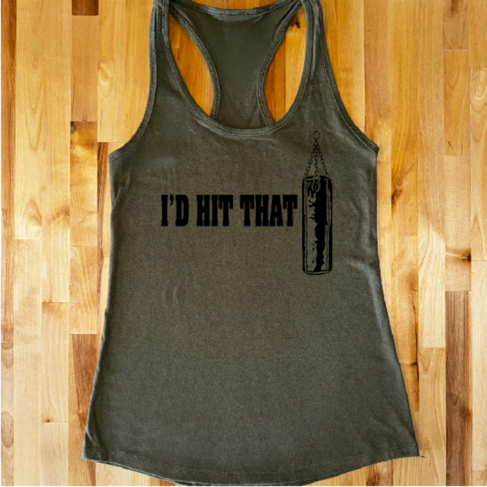 I'd Hit That Ladies Tank
