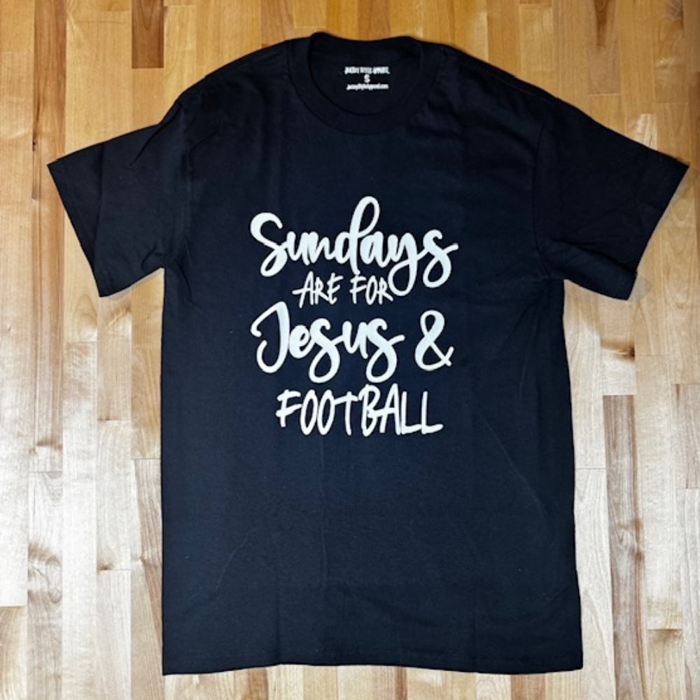 Sunday's are for Football & Jesus Tee