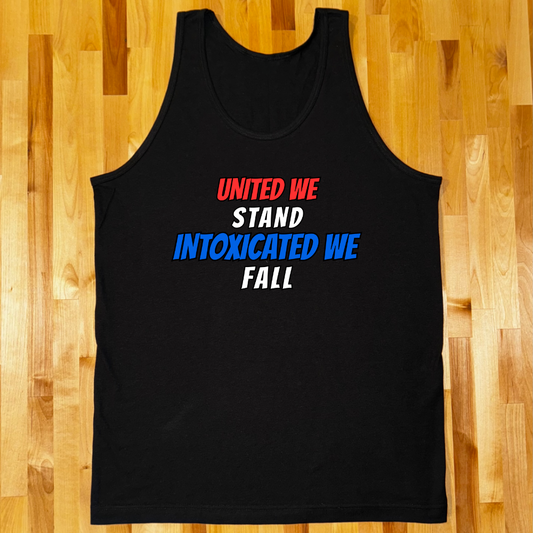 United We Stand Intoxicated We Fall Mens Tank
