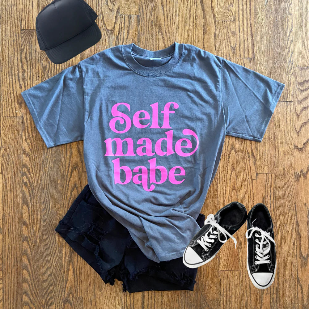 Self Made Babe T-Shirt