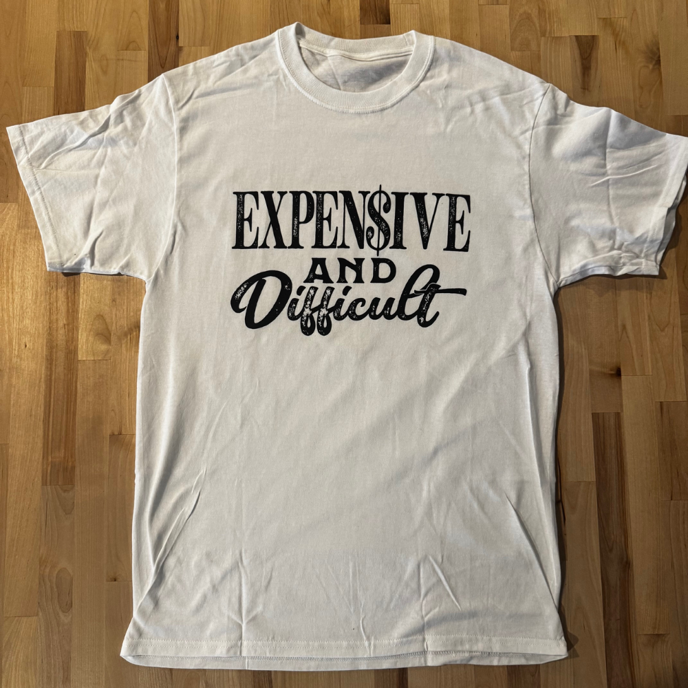Expensive & Difficult